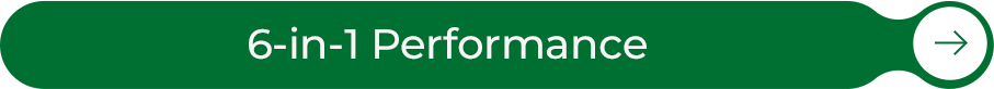 6-in-1 Performance